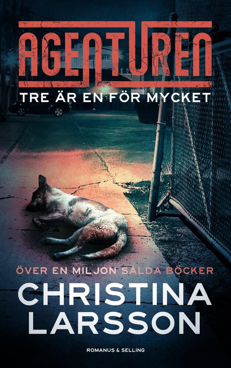 Christina Larsson : Tre är en för mycket