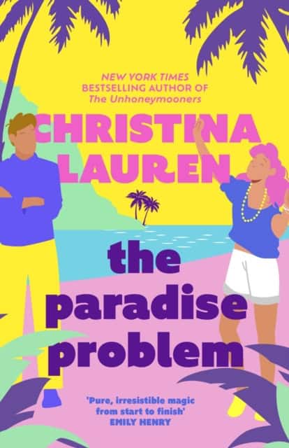 Christina Lauren : The Paradise Problem
