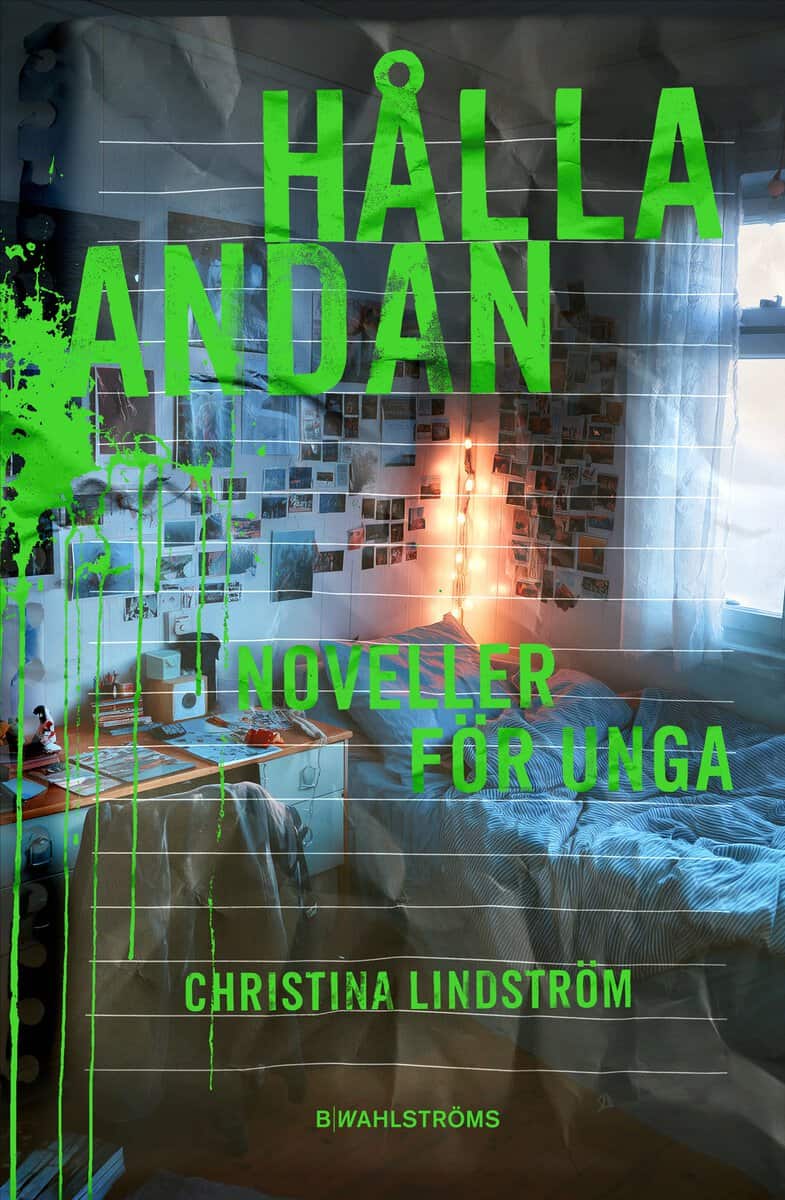 Christina Lindström : Hålla andan : noveller för unga