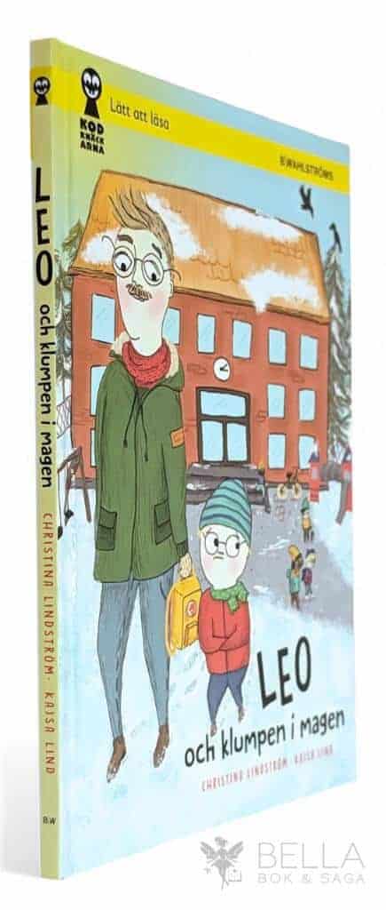 Christina Lindström -. Kajsa Lind : Leo och klumpen i magen