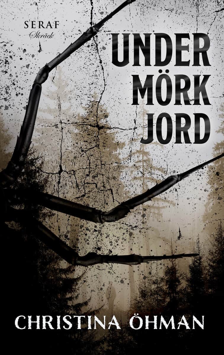 Christina Öhman : Under mörk jord