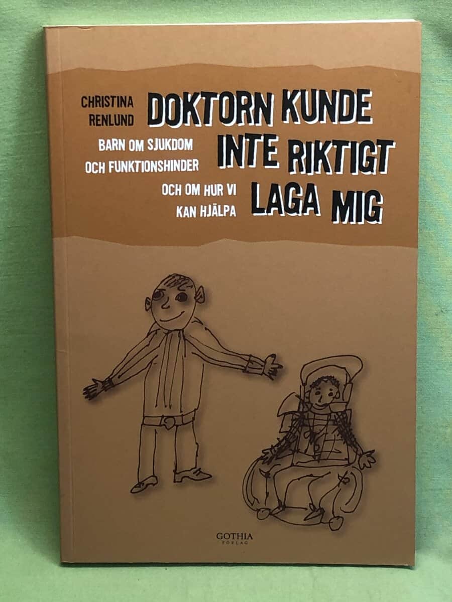 Christina Renlund : Doktorn kunde inte riktigt laga mig
