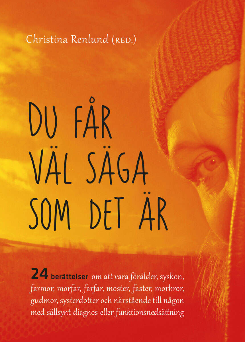 Christina Renlund : Du får väl säga som det är