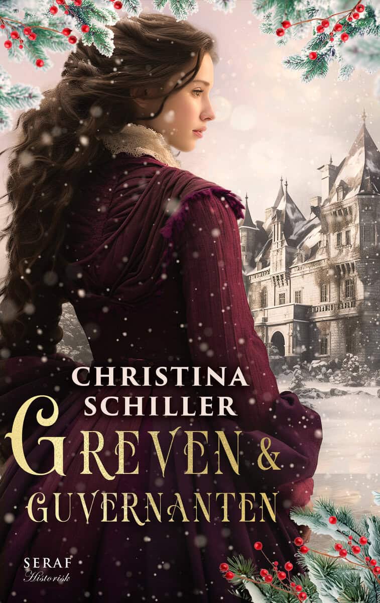 Christina Schiller : Greven och guvernanten