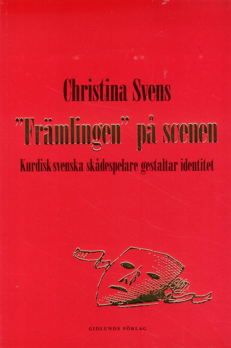 Christina Svens : 'Främlingen' på scenen