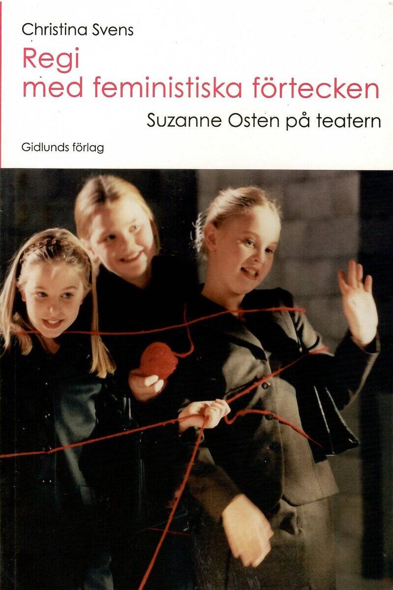 Christina Svens : Regi med feministiska förtecken