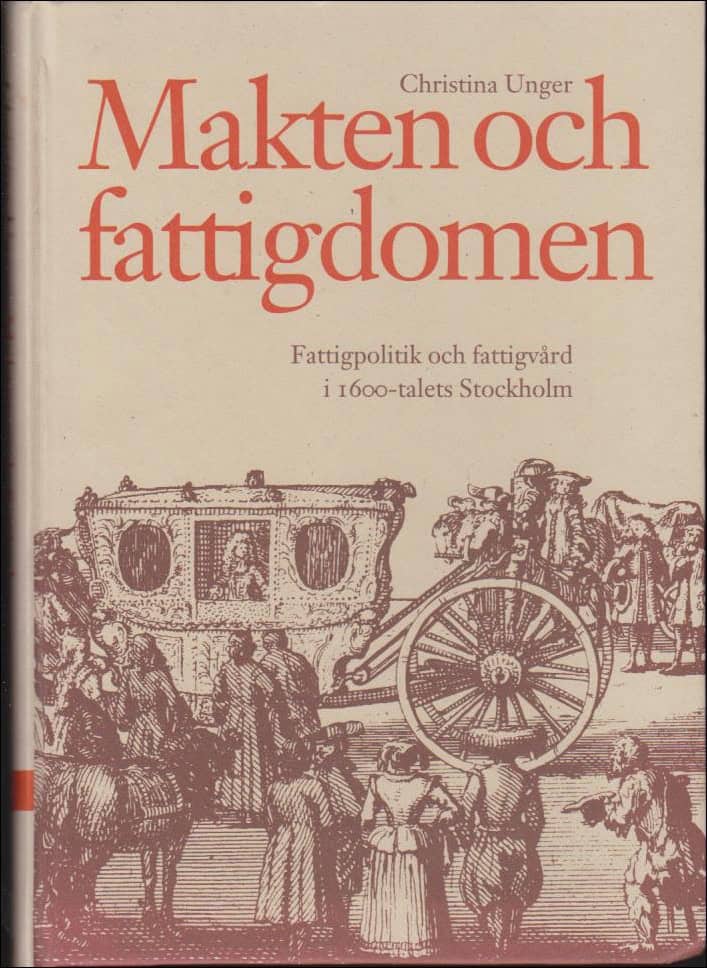 Christina Unger : Makten och fattigdomen