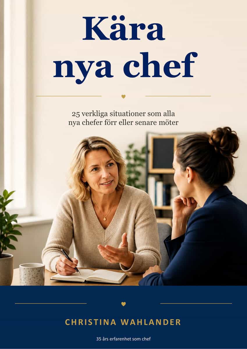 Christina Wahlander : Kära nya chef