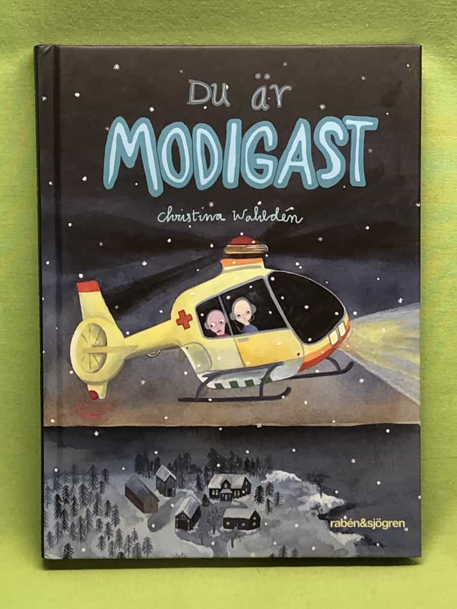 Christina Wahldén : Du är modigast