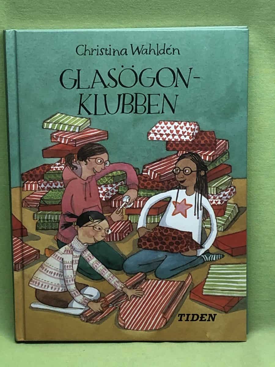 Christina Wahldén : Glasögonklubben