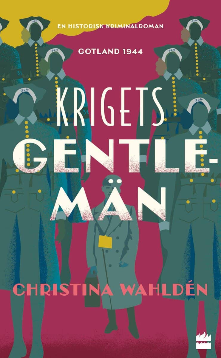 Christina Wahldén : Krigets gentlemän