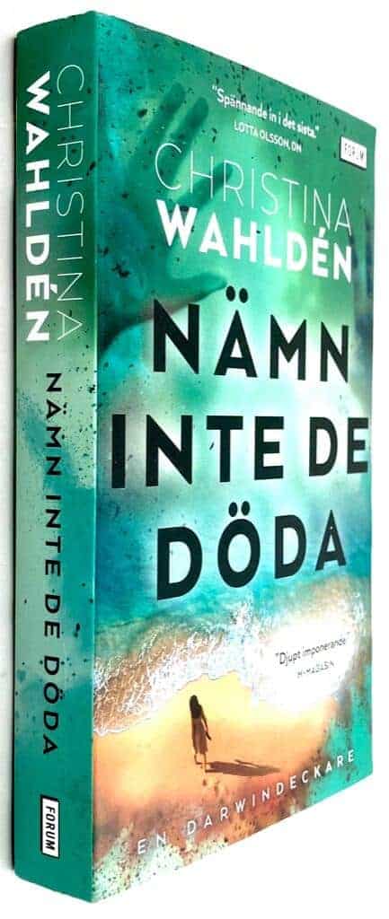 Christina Wahldén : Nämn inte de döda - Darwindeckare - Bok 1
