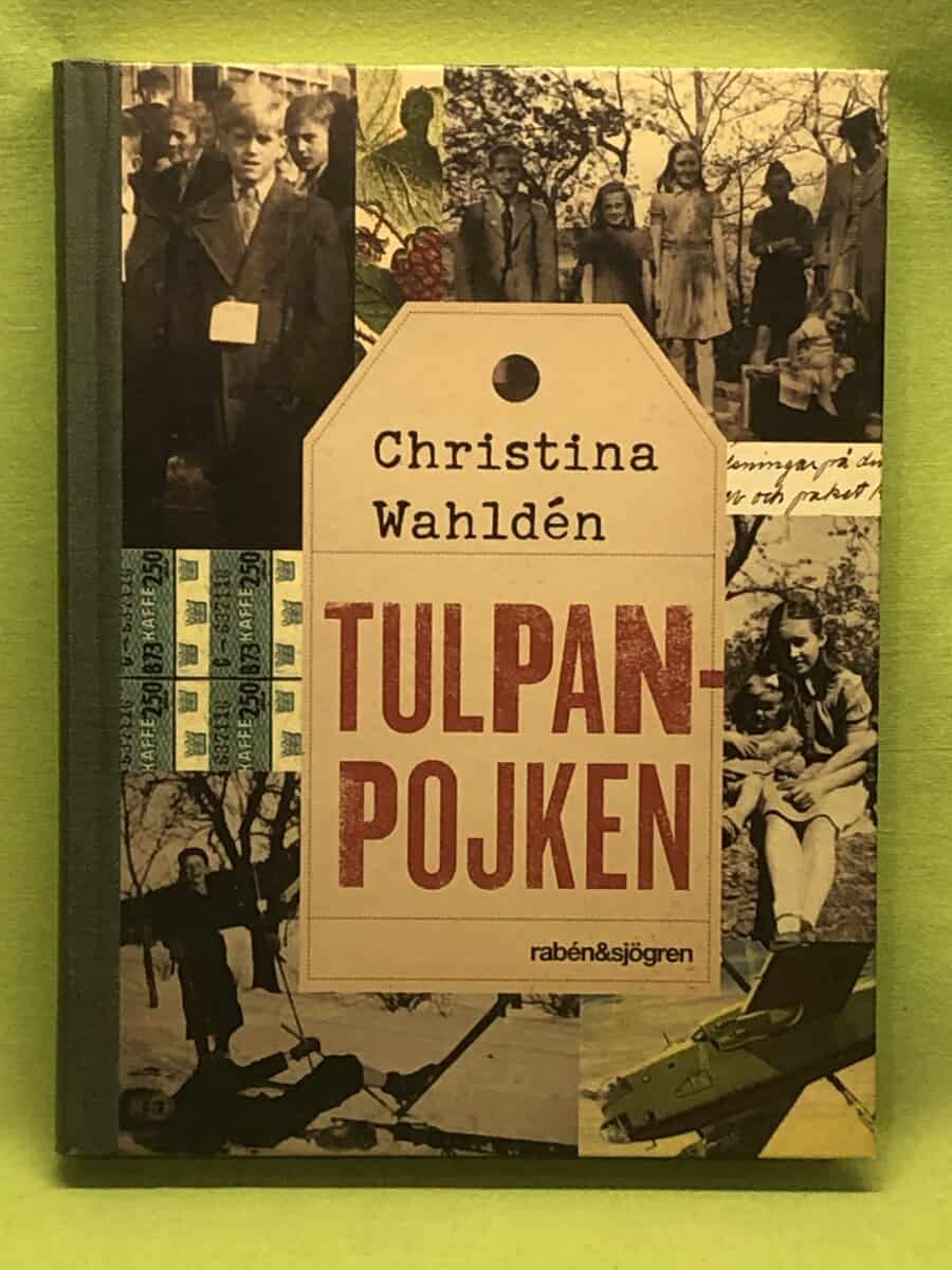 Christina Wahldén : Tulpanpojken
