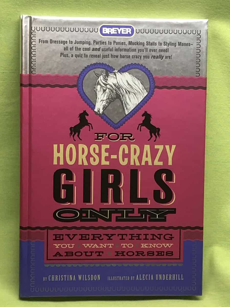 Christina Wilsdon : For Horse-Crazy Girls Only