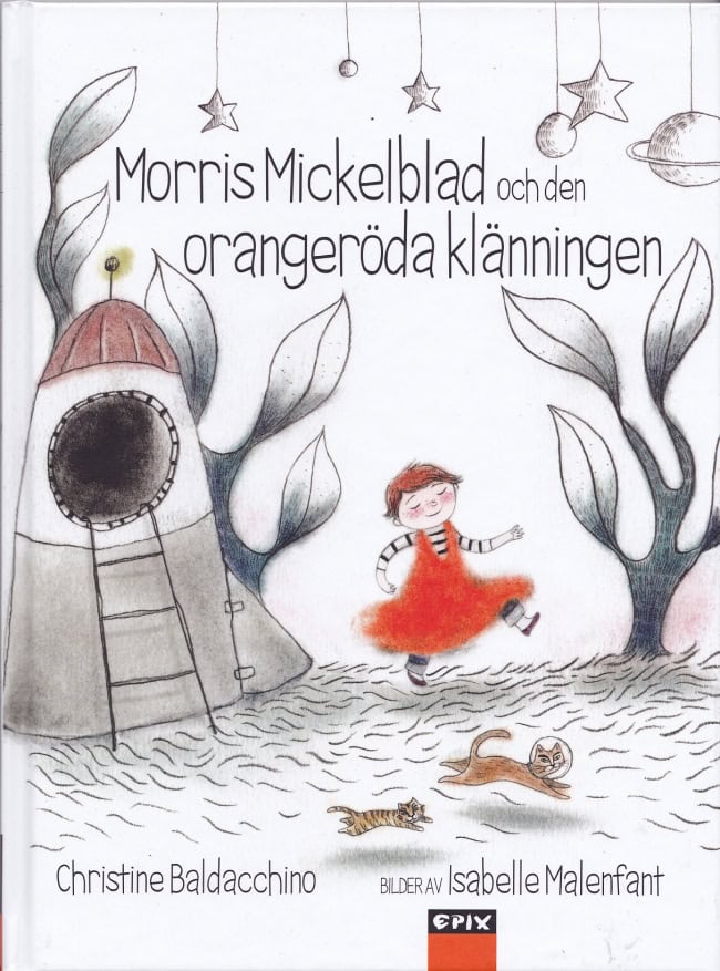 Christine Baldacchino : Morris Mickelblad och den orangeröda klänningen