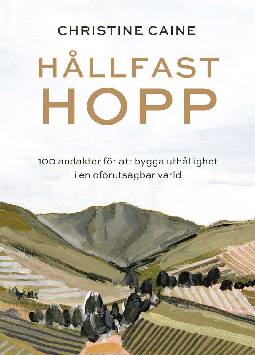 Christine Caine : Hållfast hopp