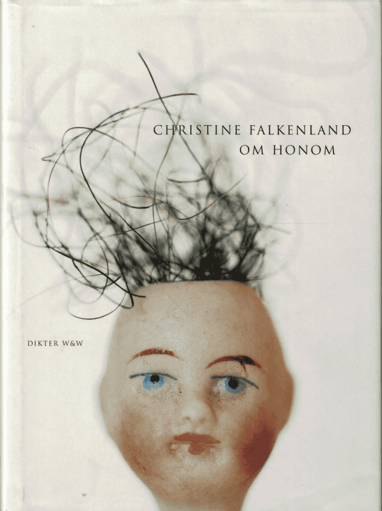 Christine Falkenland : Om honom