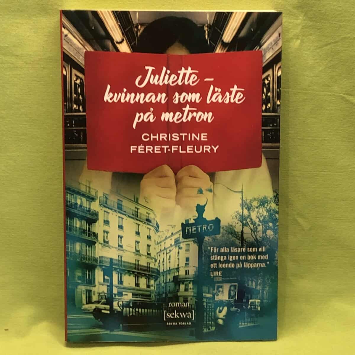 Christine Féret-Fleury : Juliette - kvinnan som läste på metron