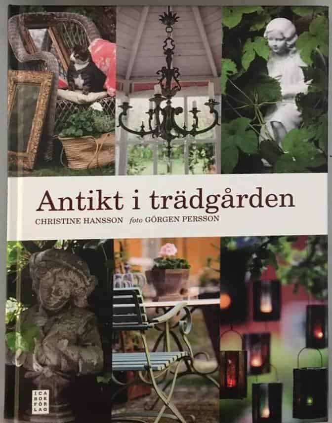 Christine Hansson : Antikt i trädgården
