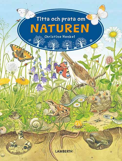 Christine Henkel : Titta och prata om naturen