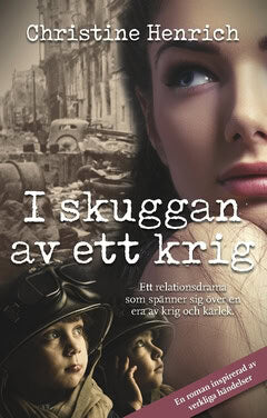 Christine Henrich : I skuggan av ett krig