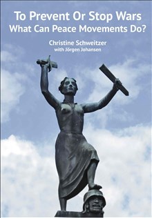 Schweitzer, Christine ; Johansen, Jørgen : To prevent or stop wars