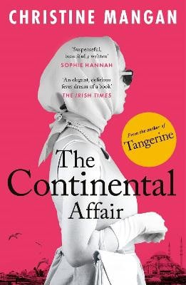 Christine Mangan : The Continental Affair