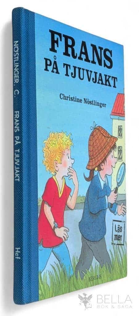Christine Nöstlinger : Frans på tjuvjakt