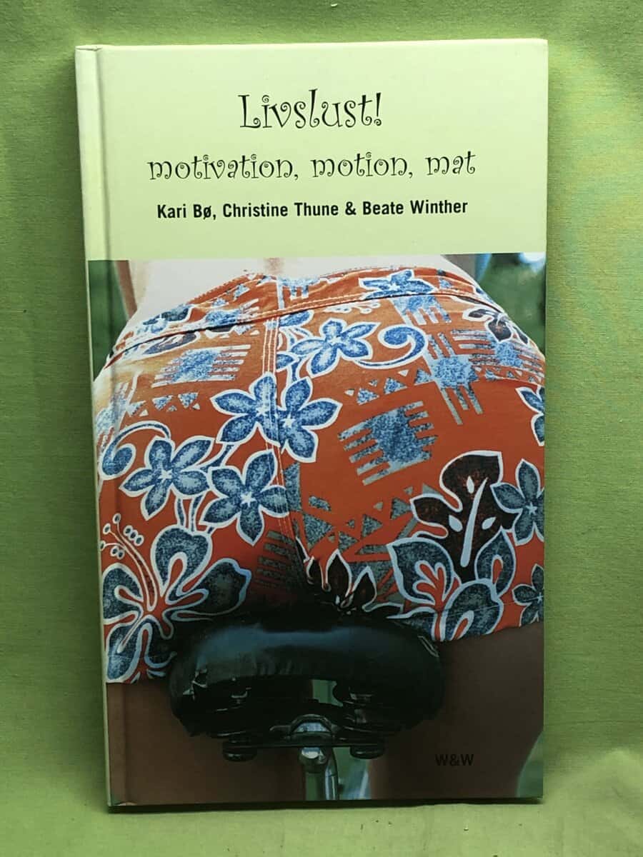 Kari Bö, Christine Thune, Beate Winther : Livslust!