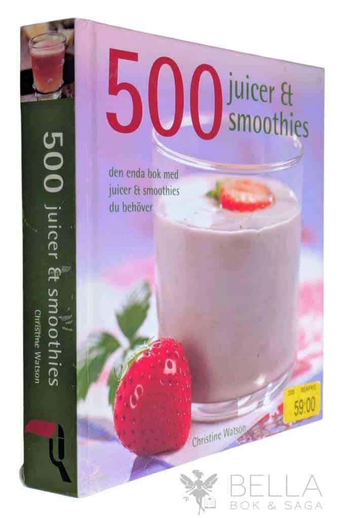Christine Watson : 500 juicer & smoothies