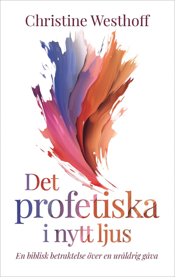 Christine Westhoff : Det profetiska i nytt ljus