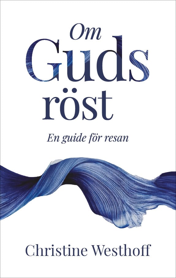 Christine Westhoff : Om Guds röst