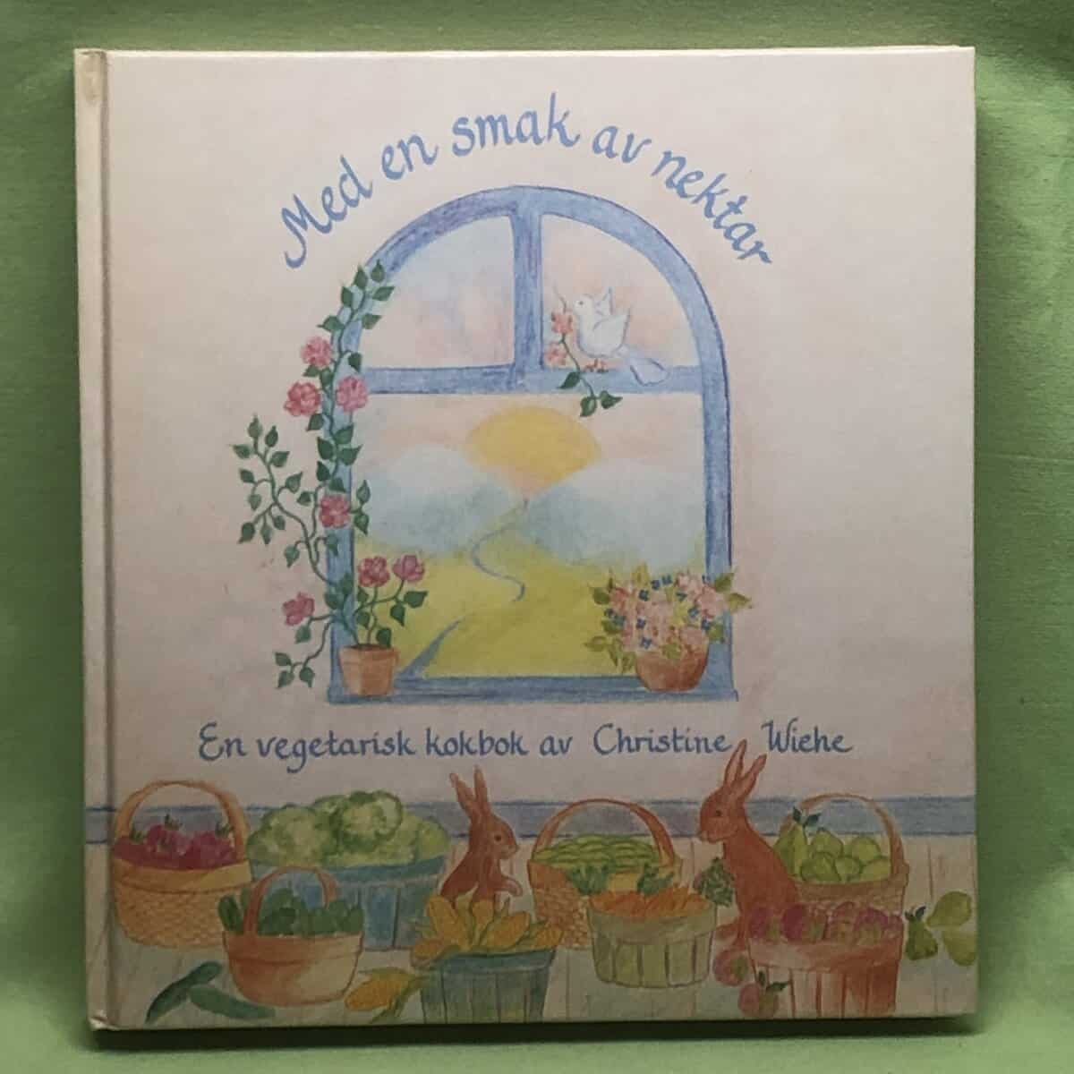 Christine Wiehe : Med en smak av nektar