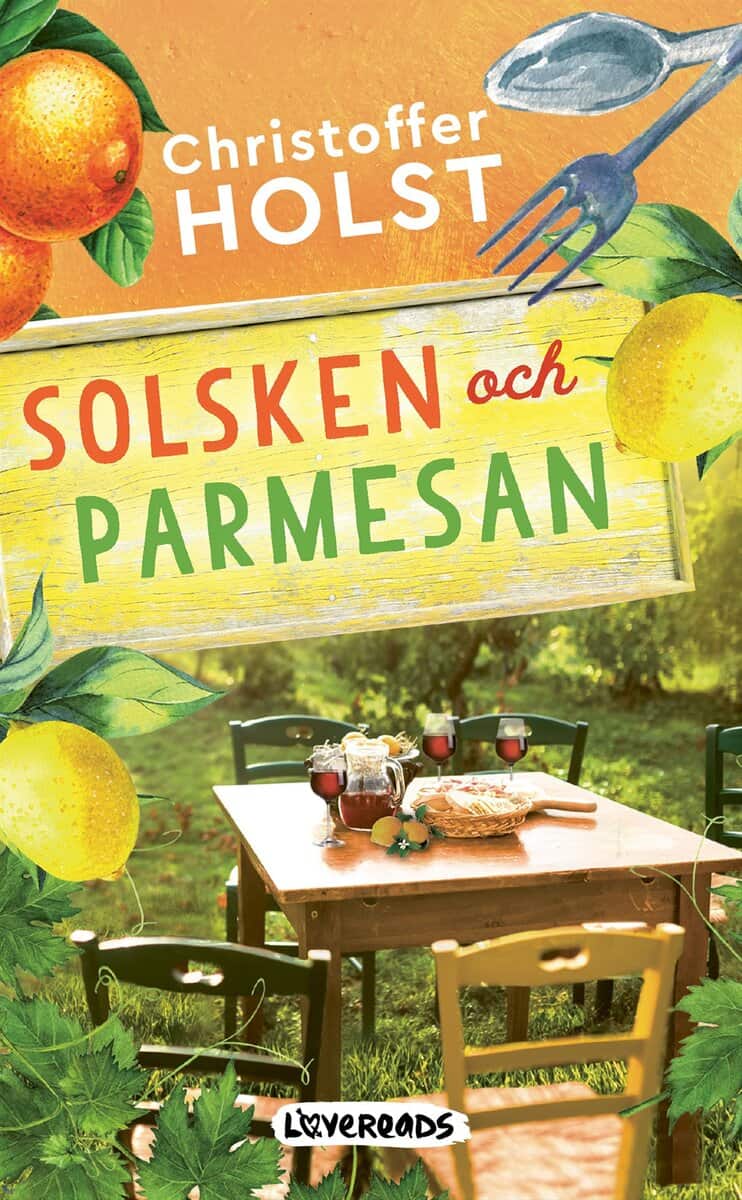 Christoffer Holst : Solsken och parmesan