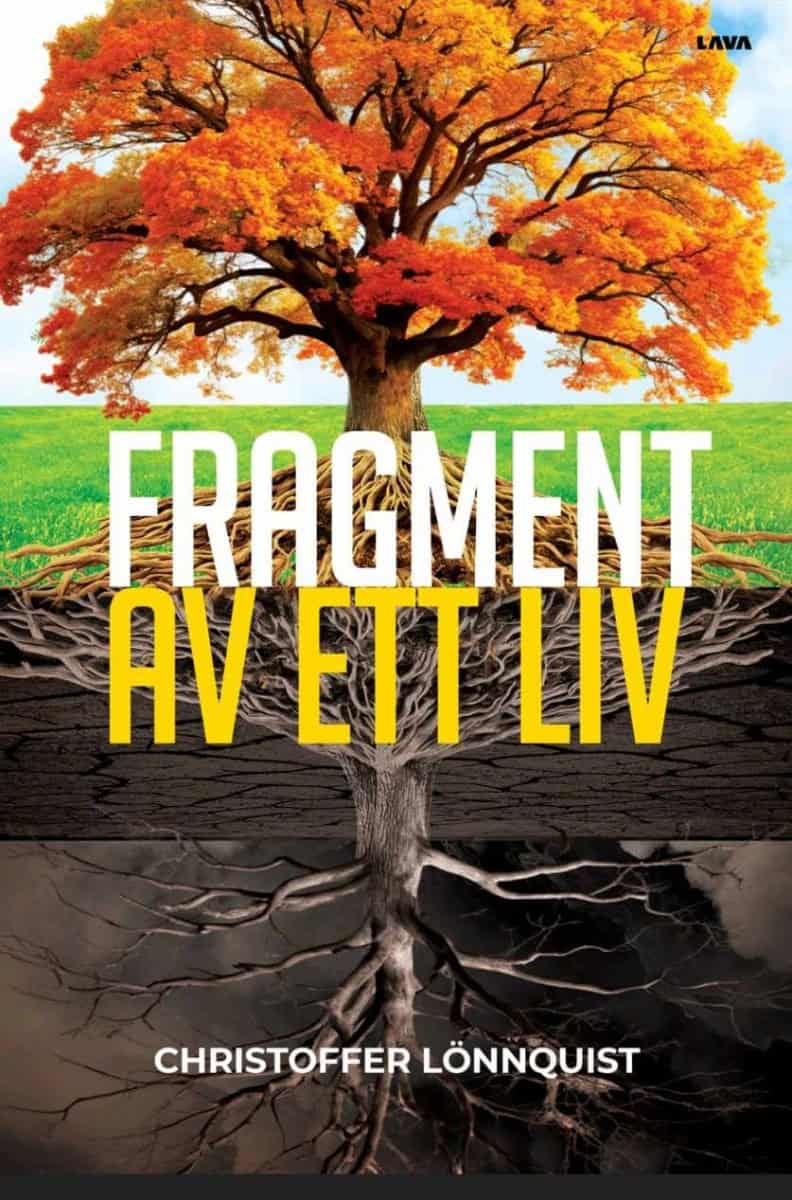 Christoffer Lönnquist : Fragment av ett liv