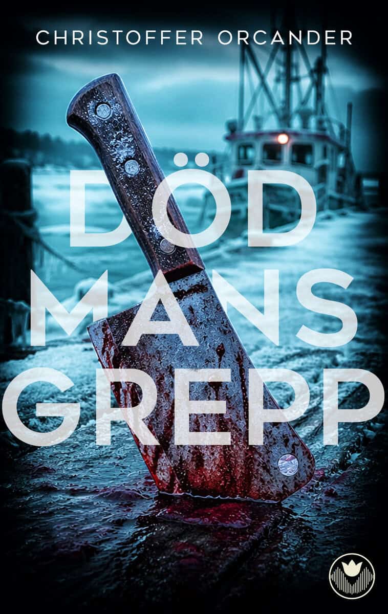 Christoffer Orcander : Död mans grepp