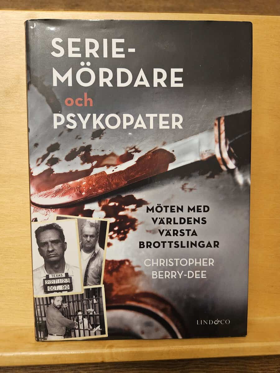 Christopher Berry-Dee : Seriemördare och psykopater