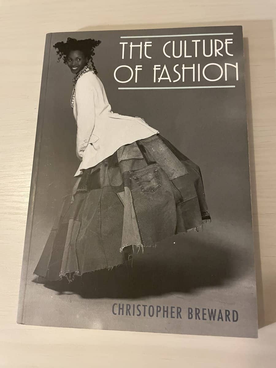Christopher Breward : The culture of fashion a new history of fashionable dress