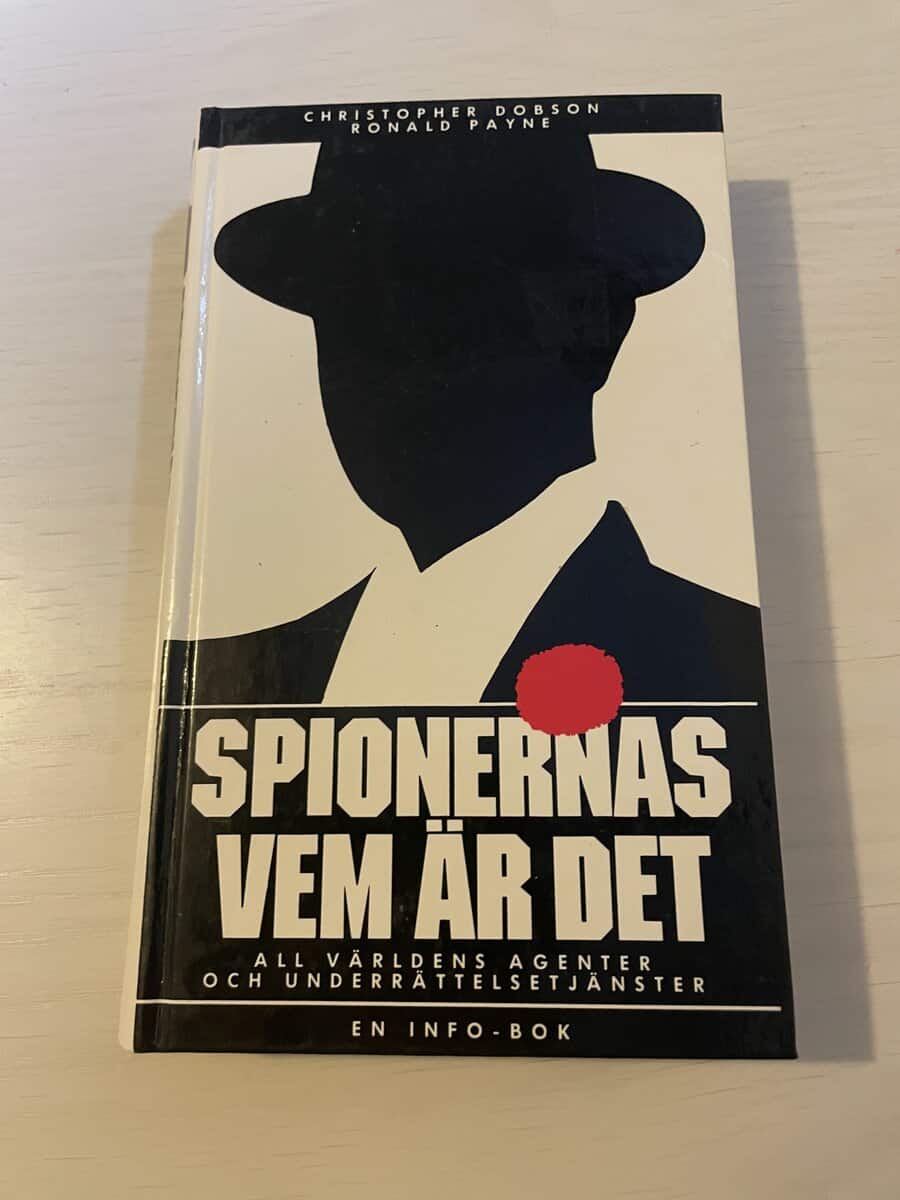 Christopher Dobson : Spionernas Vem är det - All världens agenter och underrättelsetjänster