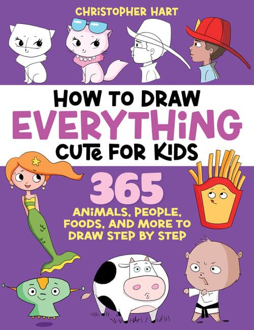 Christopher Hart | HOW TO DRAW EVERYTHING EASY AND CUTE FOR KIDS
