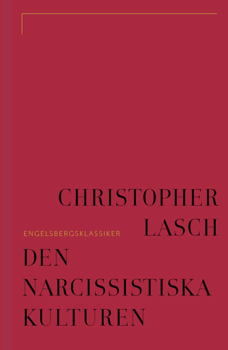 Christopher Lasch : Den narcissistiska kulturen