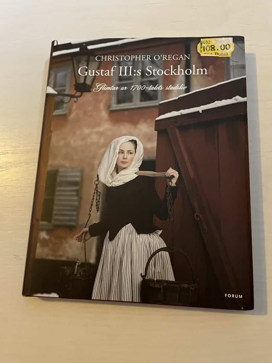 Christopher O'Regan : Gustaf III:s Stockholm