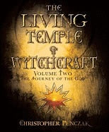 Christopher Penczak : Living temple of witchcraft