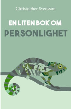 Christopher Svensson : En liten bok om personlighet