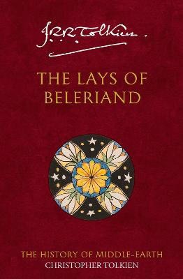Christopher Tolkien : The Lays of Beleriand