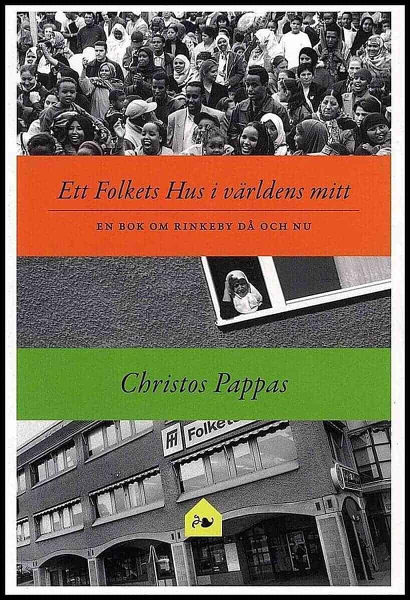 Christos Pappas : Ett Folket hus i världens mitt