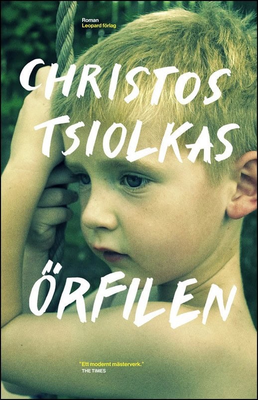 Christos Tsiolkas : Örfilen