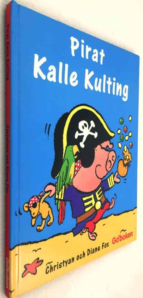 Christyan och Diane Fox : Pirat Kalle Kulting