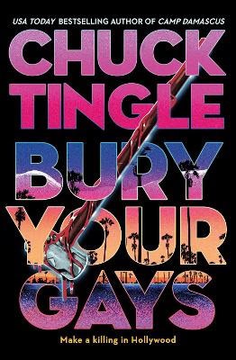 Chuck Tingle : Bury Your Gays