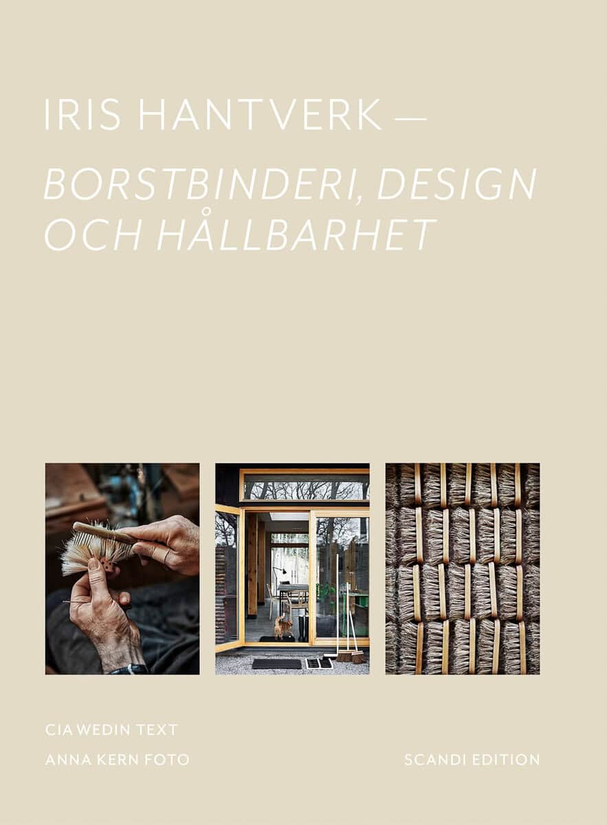 Cia Wedin : Iris Hantverk : borstbinderi, design och hållbarhet